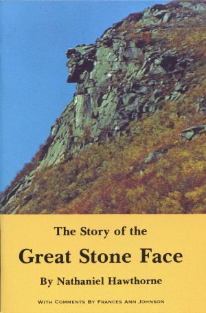 Story of the Great Stone Face